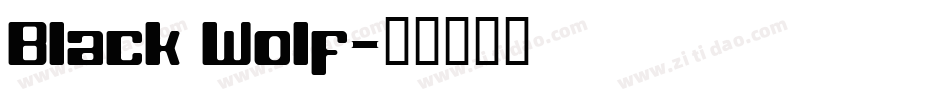 Black Wolf字体转换